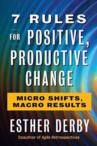 Cover of 7 Rules for Positive, Productive Change