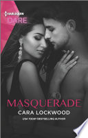 Cover of Masquerade: A Sexy Billionaire Romance