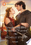 Cover of Tempted by Her Forbidden Warrior
