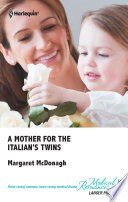 Cover of A Mother for the Italian's Twins
