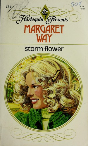 Cover of Storm Flower (Harlequin Presents 134)