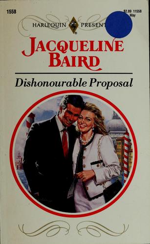 Cover of Dishonourable proposal