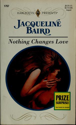 Cover of Nothing Changes Love