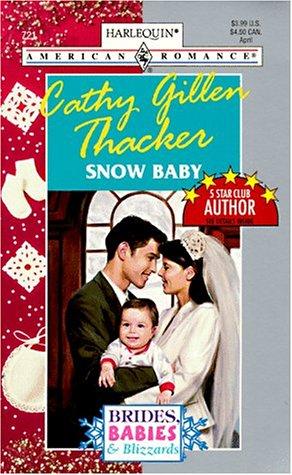 Cover of Snow Baby (Brides, Babies & Blizzards)