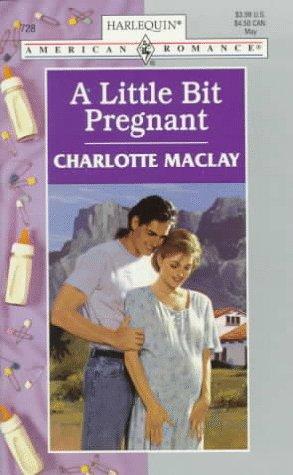 Cover of A Little Bit Pregnant