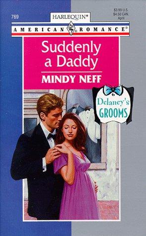 Cover of Suddenly A Daddy (Delaney'S Grooms)