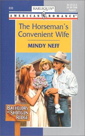 Cover of The Horseman's Convenient Wife (Bachelors Of Shotgun Ridge #3)