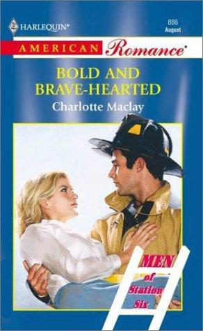 Cover of Bold And Brave-Hearted (Men Of Station Six)