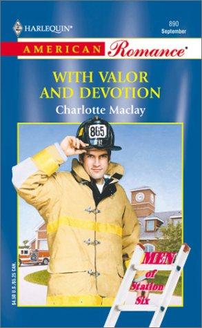 Cover of With Valor And Devotion (Men Of Station Six)