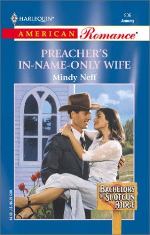 Cover of Preacher'S In-Name-Only Wife (Bachelors Of Shotgun Ridge #6)