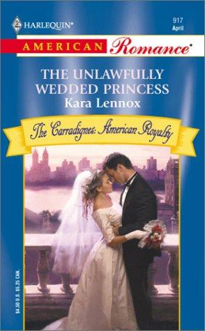 Cover of The Unlawfully Wedded Princess (The Carradignes