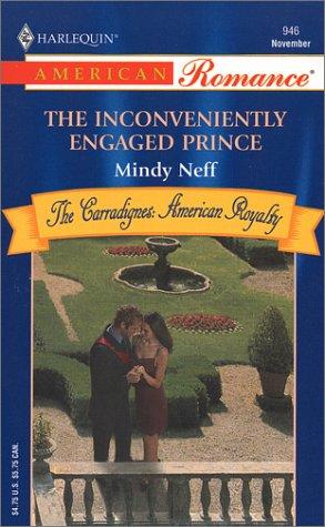 Cover of The Inconveniently Engaged Prince (Carradignes