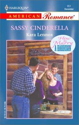 Cover of Sassy Cinderella (How to Marry A Hardison)