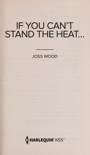 Cover of If You Can't Stand the Heat--