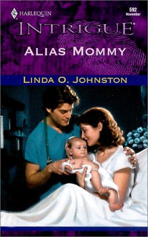 Cover of Alias Mommy (Secret Identity) (Intrigue, 592)