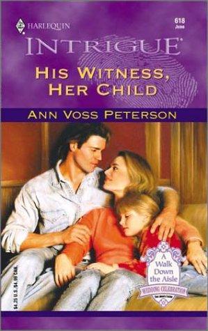 Cover of His Witness, Her Child