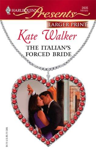 Cover of The Italian's Forced Bride (Larger Print Harlequin Presents
