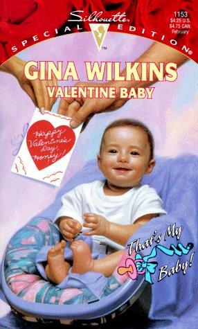 Cover of Valentine Baby (Silhouette Special Ed. No. 1153) (That's My Baby series)
