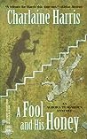 Cover of A Fool and His Honey