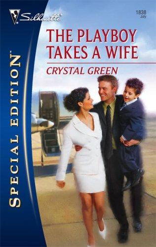 Cover of The Playboy Takes A Wife