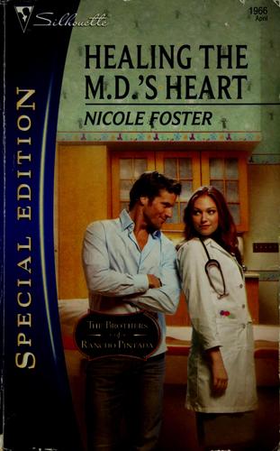 Cover of Healing the M.D.'s heart