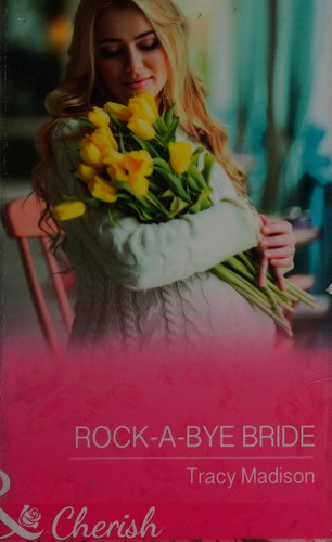 Cover of Rock-A-Bye Bride