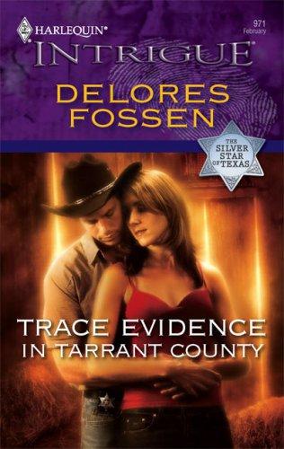Cover of Trace Evidence In Tarrant County