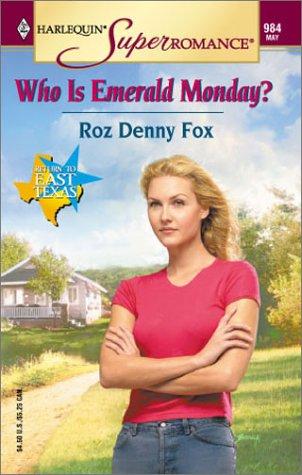 Cover of Who Is Emerald Monday? Return to East Texas