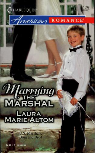 Cover of Marrying the marshal