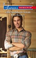 Cover of One Stubborn Texan