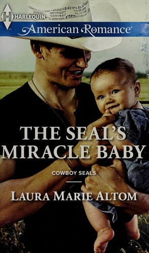 Cover of The SEAL's miracle baby