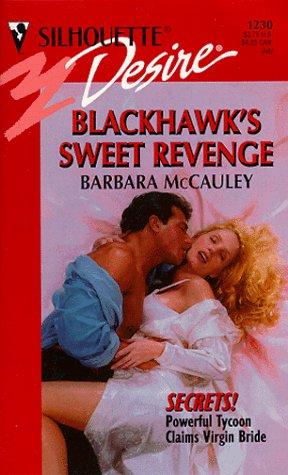 Cover of Blackhawk'S Sweet Revenge (Secrets)