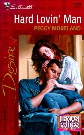Cover of Hard Lovin' Man (Texas Brides)