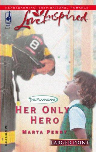 Cover of Her Only Hero (The Flanagans #3)