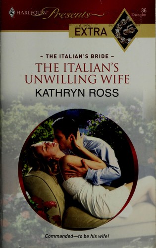 Cover of The Italian's Unwilling Wife