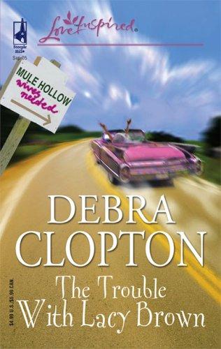 Cover of The trouble with Lacy Brown