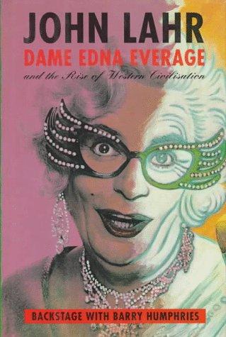 Cover of Dame Edna Everage and the rise of Western civilisation