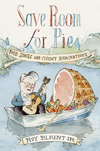 Cover of Save Room for Pie: Food Songs and Chewy Ruminations