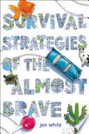 Cover of Survival Strategies of the Almost Brave
