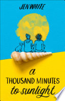 Cover of A Thousand Minutes to Sunlight