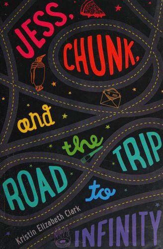 Cover of Jess, Chunk, and the road trip to infinity