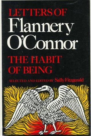 Cover of The habit of being - Letters of Flannery O'Connor