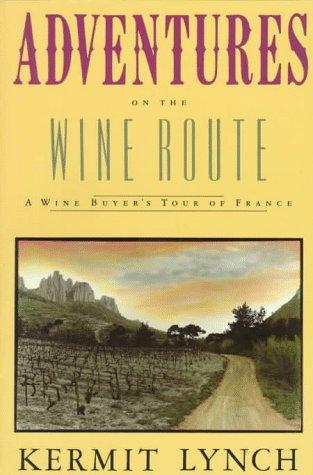 Cover of Adventures on the wine route