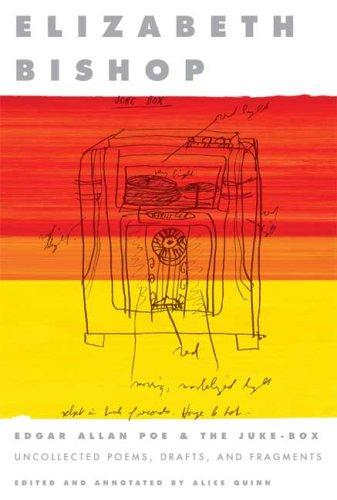 Cover of Edgar Allan Poe & The Juke-Box: Uncollected Poems, Drafts, and Fragments