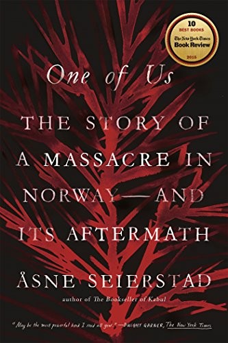 Cover of One of us : the story of Anders Breivik and the massacre in Norway