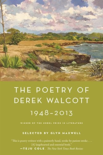 Cover of The Poetry of Derek Walcott 1948-2013