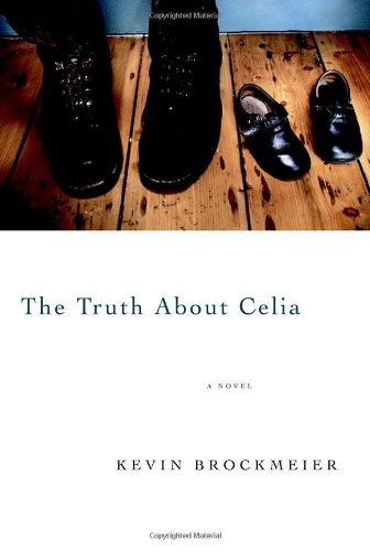 Cover of The Truth About Celia: A novel