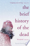 Cover of The Brief History of the Dead