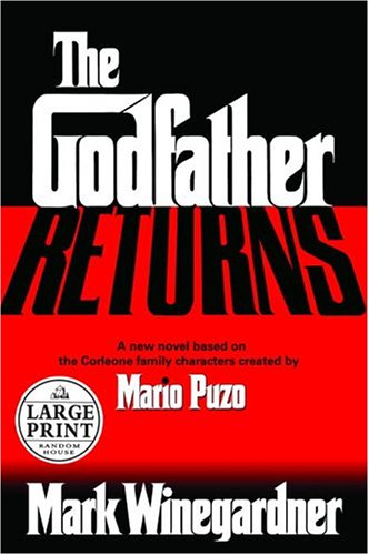 Cover of The Godfather Returns: The Saga of the Family Corleone
