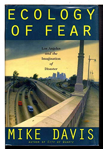 Cover of Ecology of Fear: Los Angeles and the Imagination of Disaster